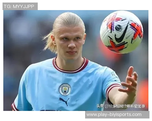 哈兰德25岁创造欧冠历史奇迹51场打入53球成超级进球机器